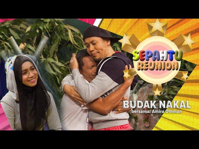 [EPISOD PENUH] Sepahtu Reunion S1 bersama Amira Othman - Budak Nakal