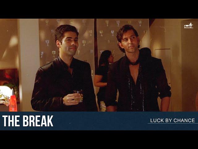 The Break | Luck By Chance | Farhan Akhtar | Hrithik Roshan | Isha Sharvani