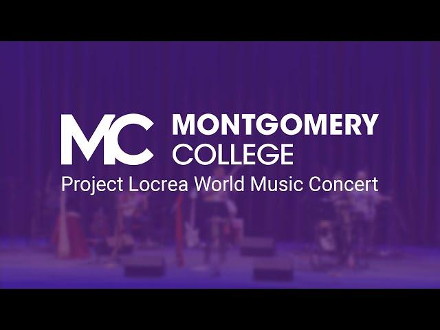 World Music Magic: LOCREA Live at Montgomery College