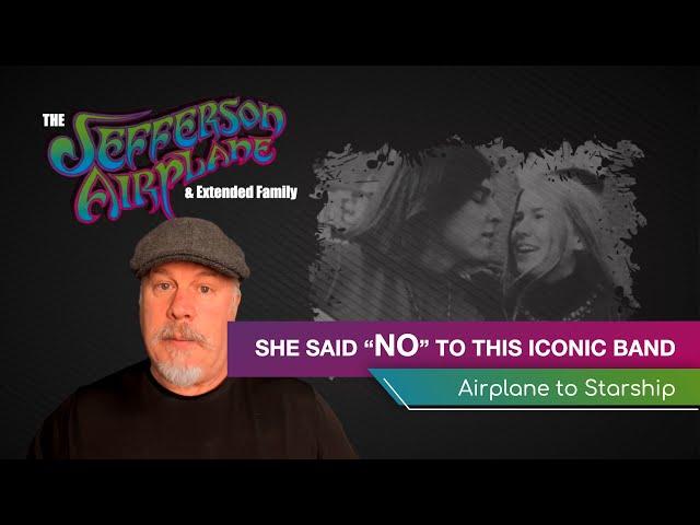 From Jefferson Airplane to Starship and the singer who said "No"