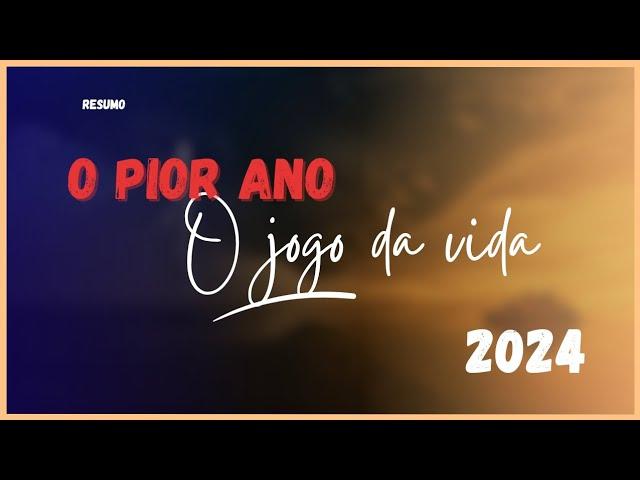 RESUMO MENTORIA AULA 41/52, O PIOR ANO, O JOGO DA VIDA 2024, 20X2.