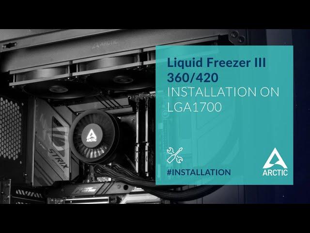 Liquid Freezer III 360/420 – Installation on Intel