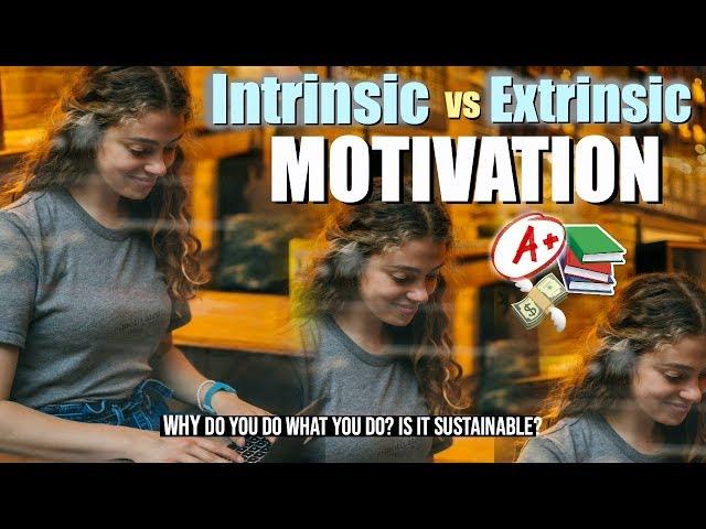 Intrinsic vs Extrinsic Motivation.  | Motivated Mondays