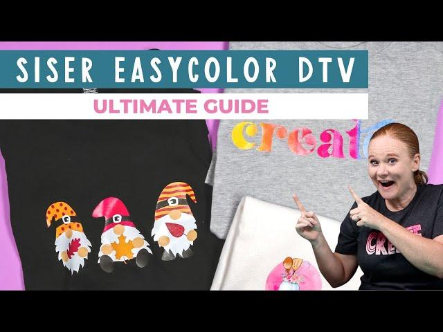 Siser Easycolor DTV: Your Ultimate Guide