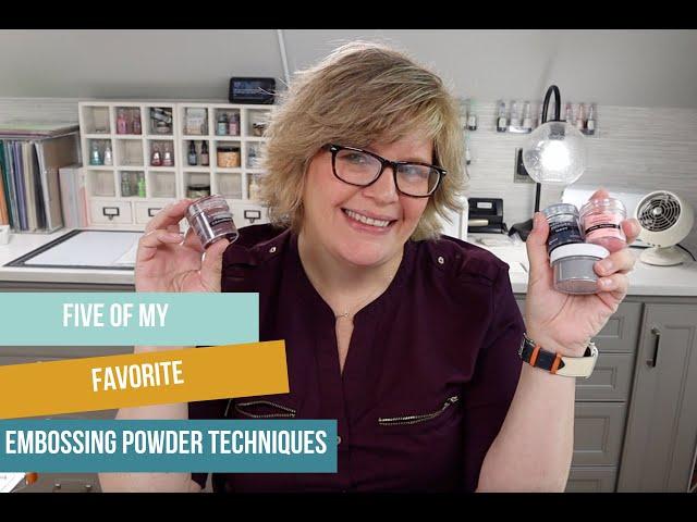 5 Embossing Powder Techniques to Make Cards Perfect