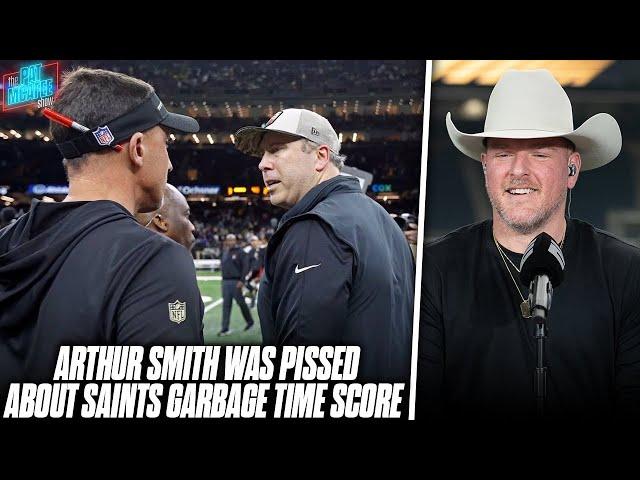 Artie Smith Was PISSED After Saints Scored Garbage Time TD, Fired Hours Later | Pat McAfee Reacts