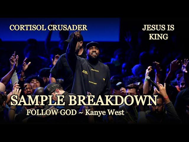 Sample Breakdown: Kanye West - Follow God