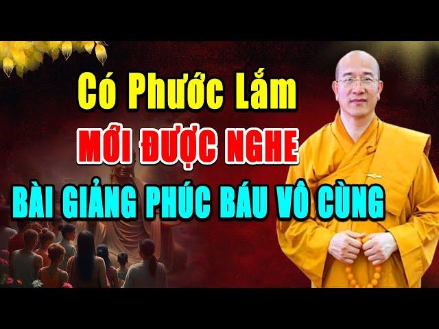 Sống Có Tâm Càng Rộng Lớn Cuộc Sống Càng Tốt Đẹp Phước Báu Vô Cùng -  Thầy Thích Trúc Thái Minh