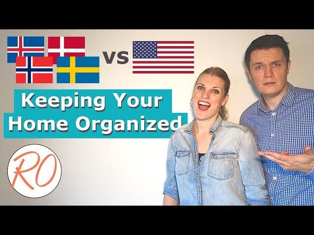 Scandinavia vs America: The Biggest Differences in Keeping Your Home Organized