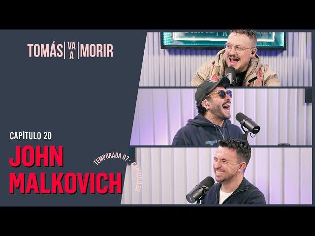 John Malkovich | Tomás Va a Morir