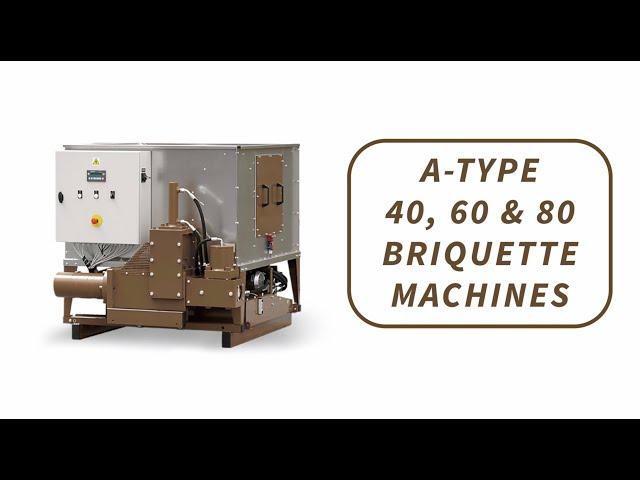 A TYPE 40, 60 & 80 - automatic briquette machines