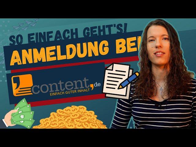 Anmeldeprozess bei content.de – Geld online verdienen als Texter!