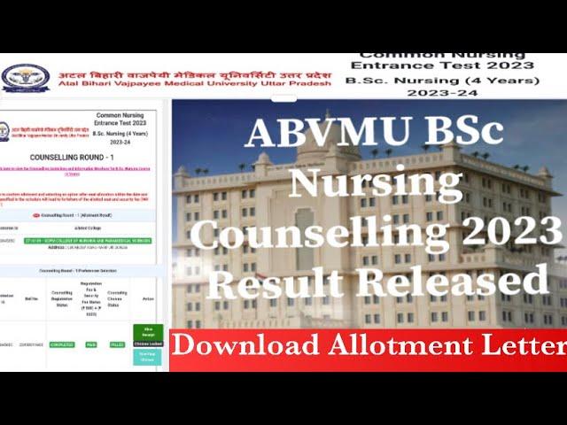 ABVMU BSc Nursing 2023 Counselling Result Released