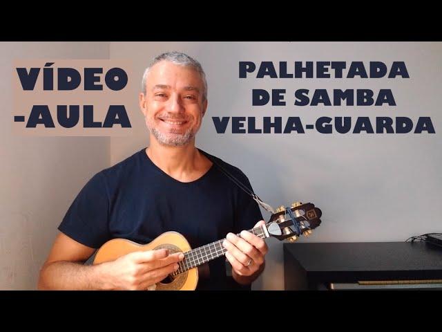 Vídeo-aula de cavaquinho - Palhetada de samba velha-guarda