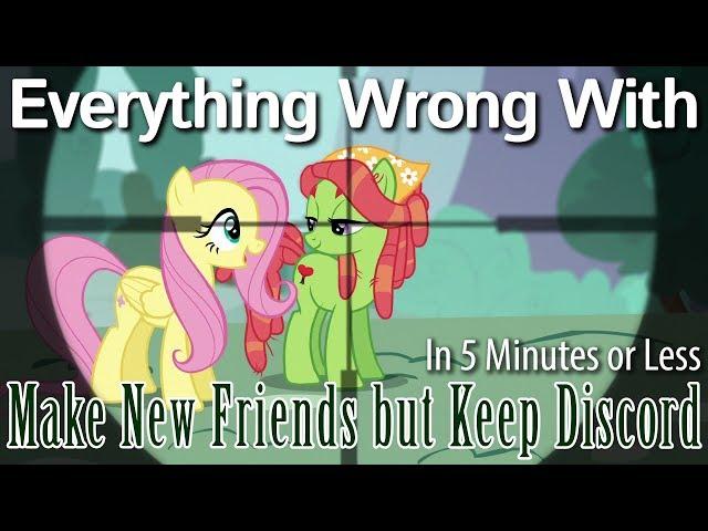 (Parody) Everything Wrong With Make New Friends but Keep Discord in 5 Minutes or Less