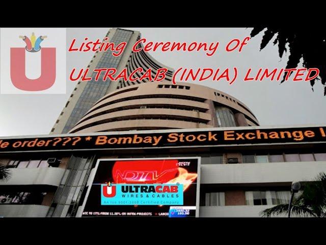 Listing Ceremony Of Ultracab (India) Limited