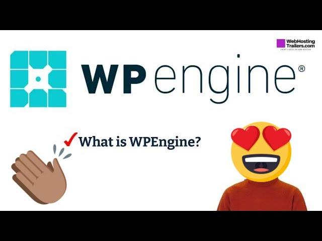 What is WP Engine/What do they offer?