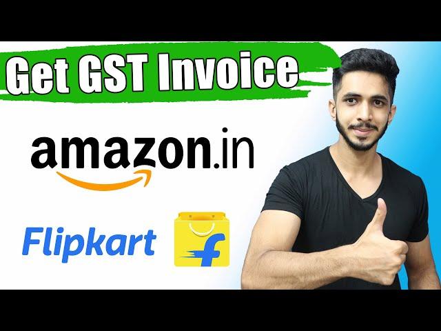 GST Invoice for Flipkart & Amazon  Claim Input Tax Credit From Amazon & Flipkart