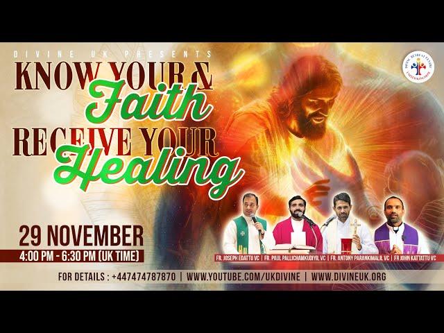 (LIVE) Know Your Faith & Receive Your Healing (29 November 2024) Divine UK