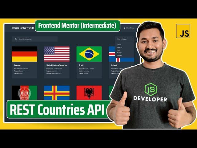 [COMPLETED] Frontend Mentor REST Countries API Project | Part - 2 | JavaScript Projects | Ep.07