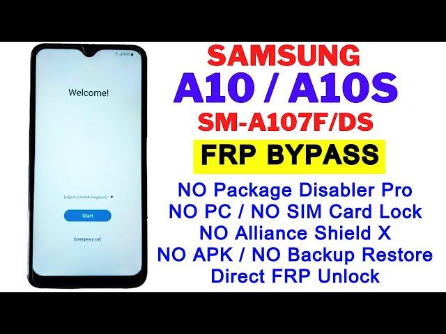 Samsung A10S (SM-A107F/DS) FRP Bypass Android 11 Without Package Disabler Pro Google Account Unlock