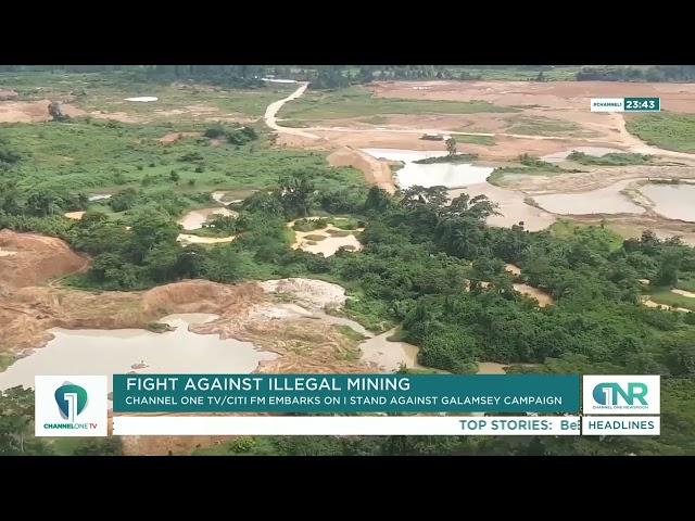 Fight Against Galamsey: Channel One TV embarks on 'I Stand Against Galamsey' Campaign