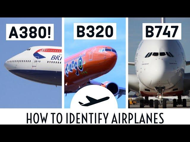 NOOB'S GUIDE TO IDENTIFYING AIRPLANES