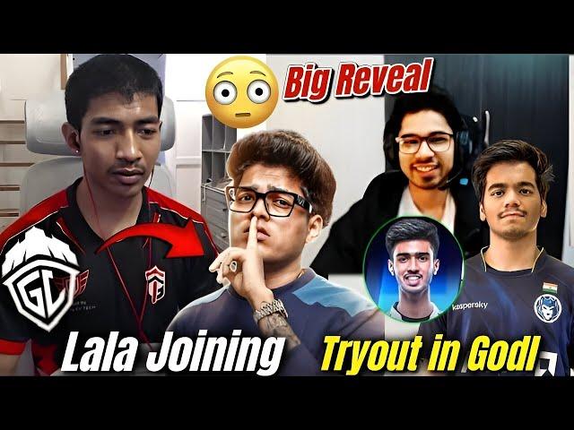 Big Reveal On Godl New player Hunterz Tryout in Godl |Immortal On Joining Godl |Lala Joining VXT