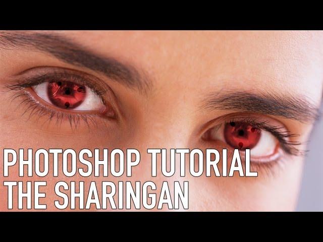 SHARINGAN Photoshop Tutorial! - Naruto VFX