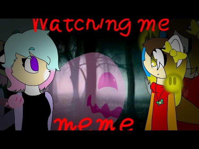 Watching me Meme | Collab with Arctic Fox studios / SONG REMOVED FOR COPYRIGHT