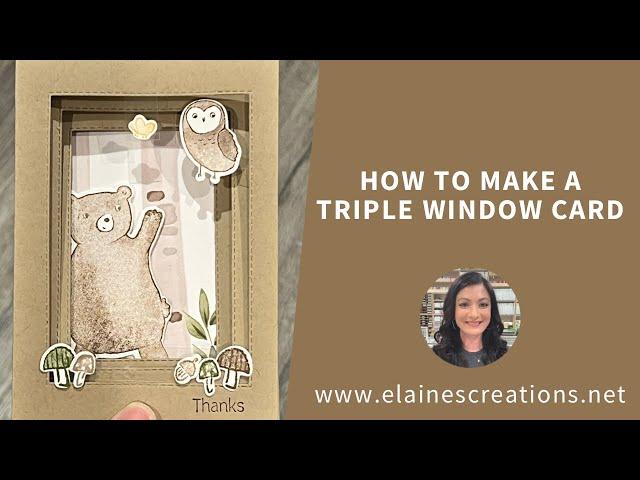 How to Make a Triple Window Card! Sweet Stampin'