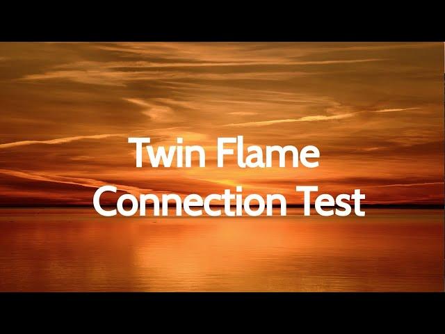 Twin Flame Connection Test - Are you Twin Flames? #twinflames