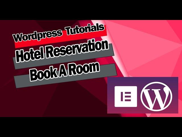 Hotel Reservation Booking System for Wordpress And Elementor