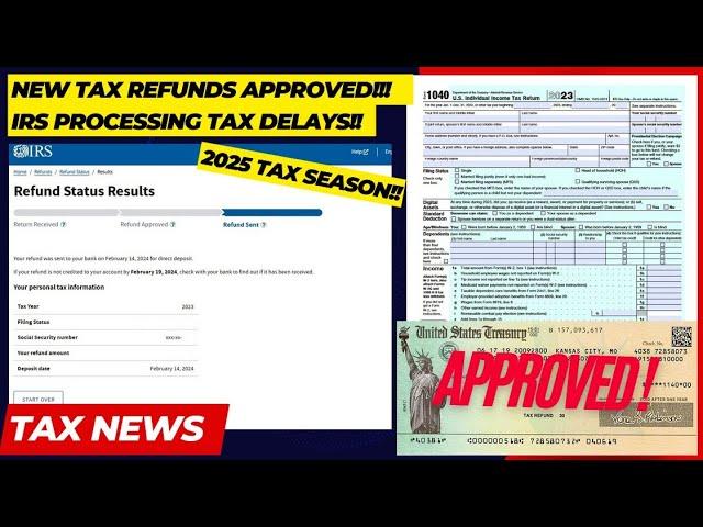 2025 IRS TAX REFUND UPDATE - NEW Refunds Approved, Delays, Processing, Tax Topic Code, Notices