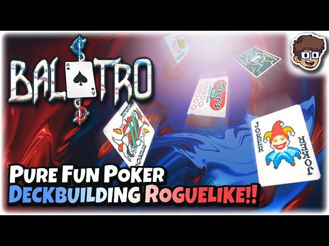 Pure Fun Poker Deckbuilder Roguelike!! | Let's Try Balatro