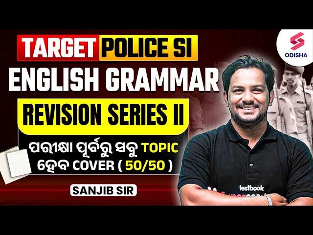 TARGET POLICE SI I English Grammar Revision - 3 I Odisha Police SI English classes by Sanjib Sir