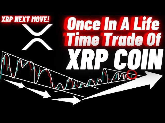 Once In A Life Time Trade Of XRP (Ripple) Crypto Coin