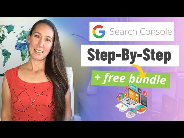 How to Use Google Search Console: Complete Step-By-Step Guide (Up-to-Date) + Free GSC Bundle