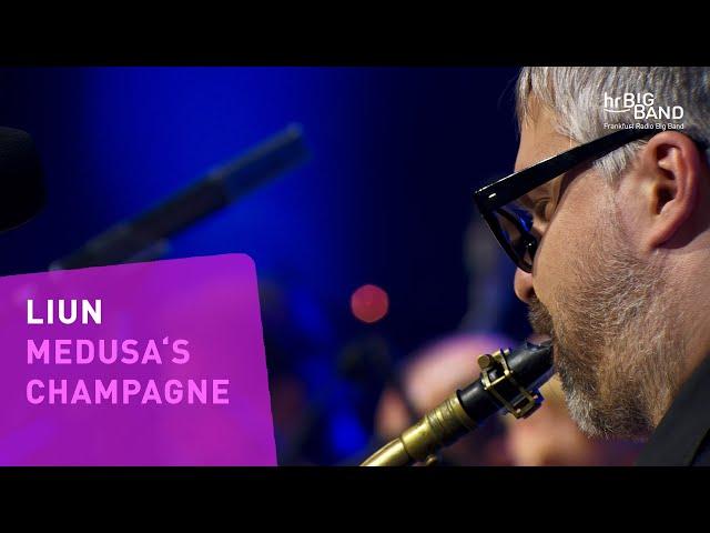 "MEDUSA´S CHAMPAGNE" | LIUN + The Science Fiction Band | Frankfurt Radio Big Band | Jazz