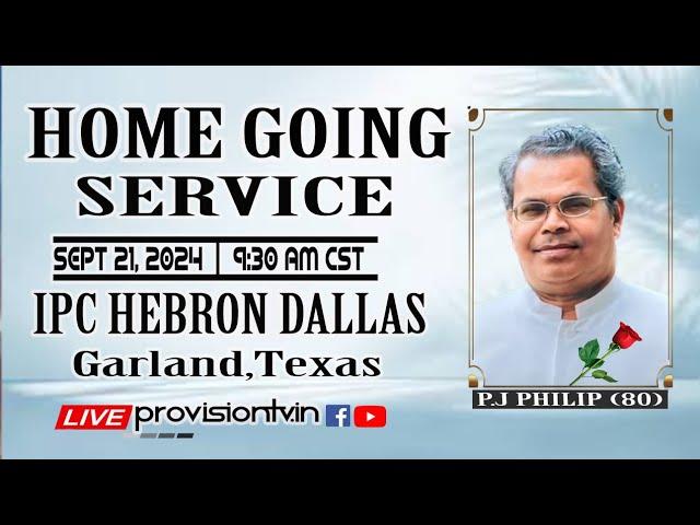 P.J PHILIP (80) HOME GOING SERVICE  9/21/2024