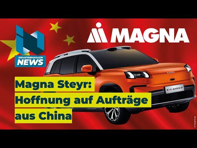 Magna Steyr: Hoffnung auf Aufträge in der E-Autoproduktion durch chinesische GAC Gruppe