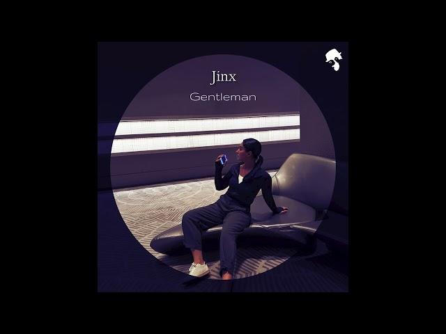 Gentleman - Jinx (Original Mix)