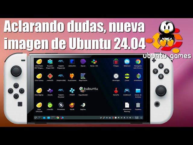 Que trae la nueva imagen de Ubuntu 24.04 noble en switch (aclarando dudas)