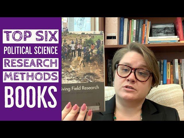 Top SIX Political Science Research Methods Books (Qualitative Scholar Alert)