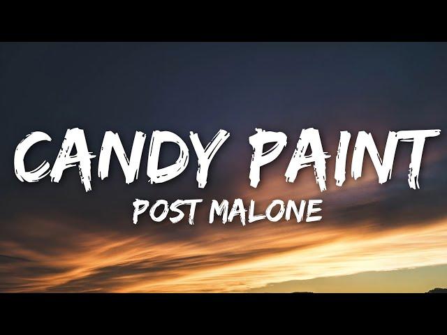 Post Malone - Candy paint (Lyrics)