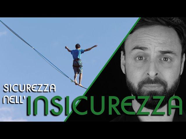 Sicurezza nell'insicurezza