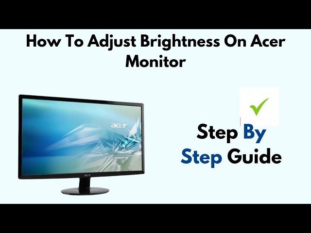 How To Adjust Brightness On Acer Monitor