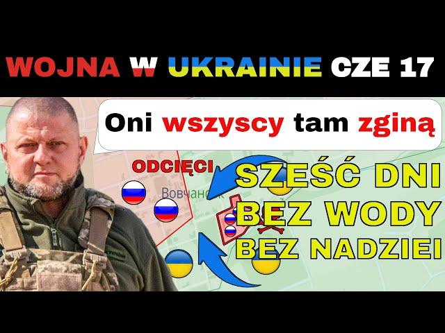 17 CZE: SUKCES! Ukraińcy UWIĘZILI 500 ROSYJSKICH ŻOŁNIERZY! | Wojna w Ukrainie Wyjaśniona