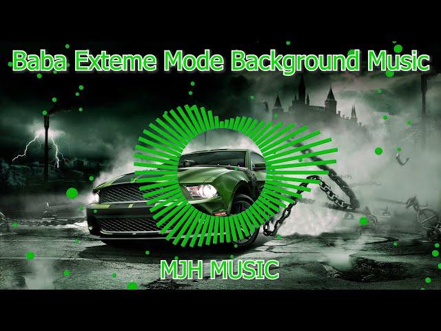 Baba Extreme Mode Background Music | Fight Action Music | Make Joke Horror | MJH music