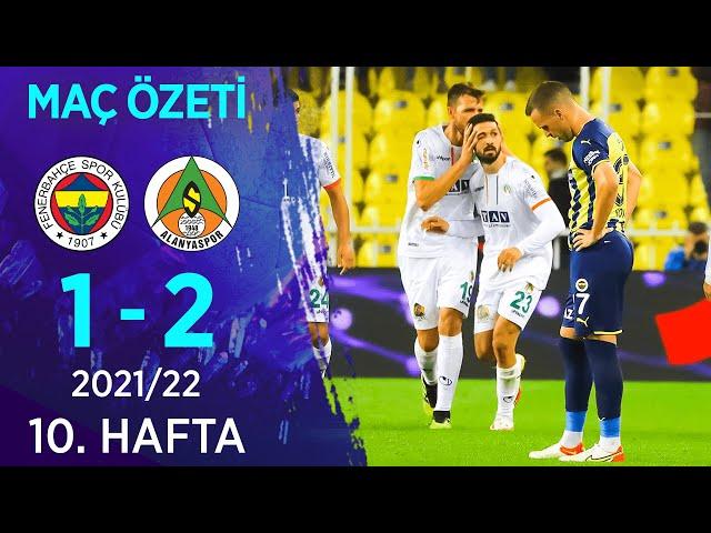 Fenerbahçe 1-2 Aytemiz Alanyaspor MAÇ ÖZETİ | 10. Hafta - 2021/22